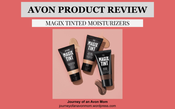 AVON PRODUCT REVIEW: MAGIX TINTED MOISTURIZERS